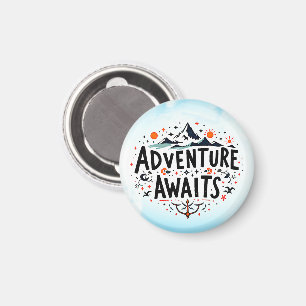Adventure Awaits Magnet