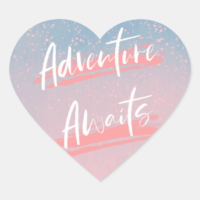 Adventure Awaits Motivational Quotes Heart Sticker (Front)