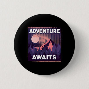 Adventure Awaits Mountain Climbing Outdoor Hiking 6 Cm Round Badge