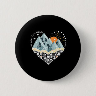 Adventure Awaits Mountain Hiking Camping Nature Lo 6 Cm Round Badge