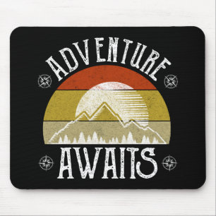 Adventure Awaits Mouse Pad