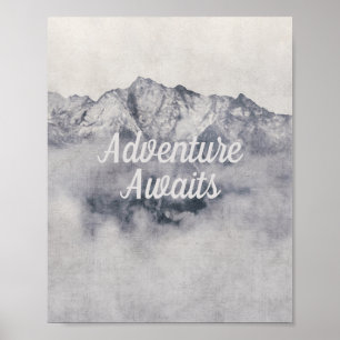 Adventure Awaits Nature Misty Mountain Quote Poster