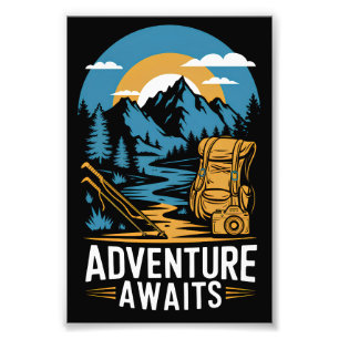 Adventure awaits photo print