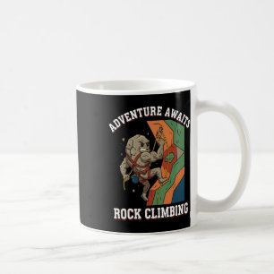Adventure Awaits Rock Climbing Fun Art  Coffee Mug