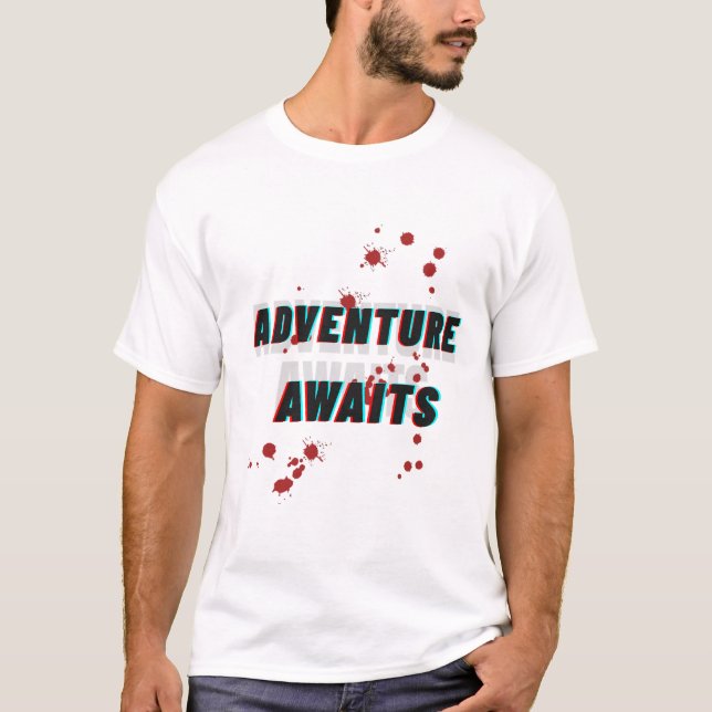 Adventure Awaits T-Shirt – Travel & Van Life Tee f (Front)