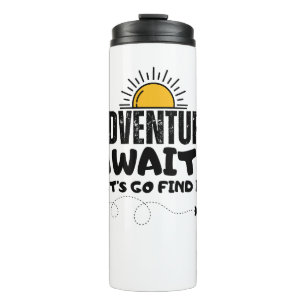 Adventure Awaits Thermal Tumbler