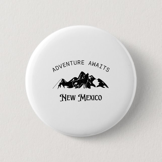 Adventure Awaits Vacation Travel New Mexico  6 Cm Round Badge (Front)
