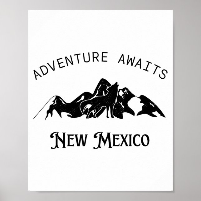 Adventure Awaits Vacation Travel New Mexico  Poster (Front)