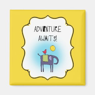 Adventure Awaits Whimsical Design Magnet