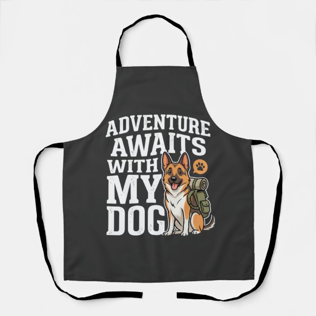 Adventure Awaits With My Dog Hiking Apron (Front)