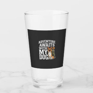 Adventure Awaits With My Dog Hiking Glass