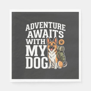 Adventure Awaits With My Dog Hiking Napkin