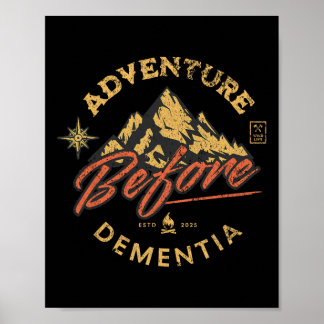 Adventure Before Dementia Hiker Men Women Poster