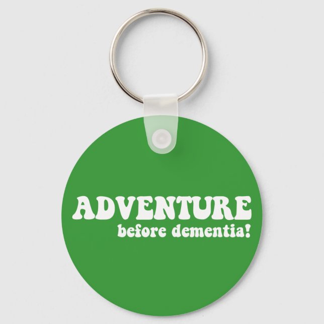 adventure before dementia key ring (Front)