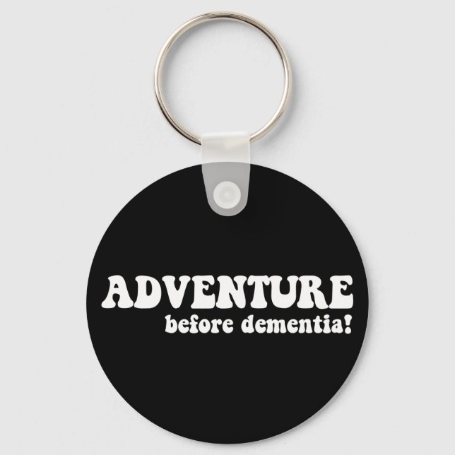 adventure before dementia key ring (Front)