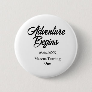 Adventure begins 1st birthday name date simple min 6 cm round badge