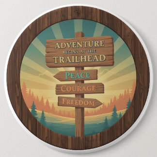 Adventure Begins at the Trailhead 6 Cm Round Badge