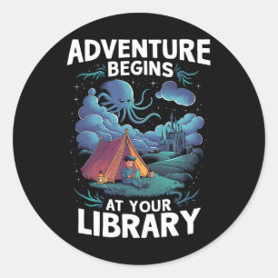 Adventure Begins At Your Library Book Lover Hiking Classic Round Sticker