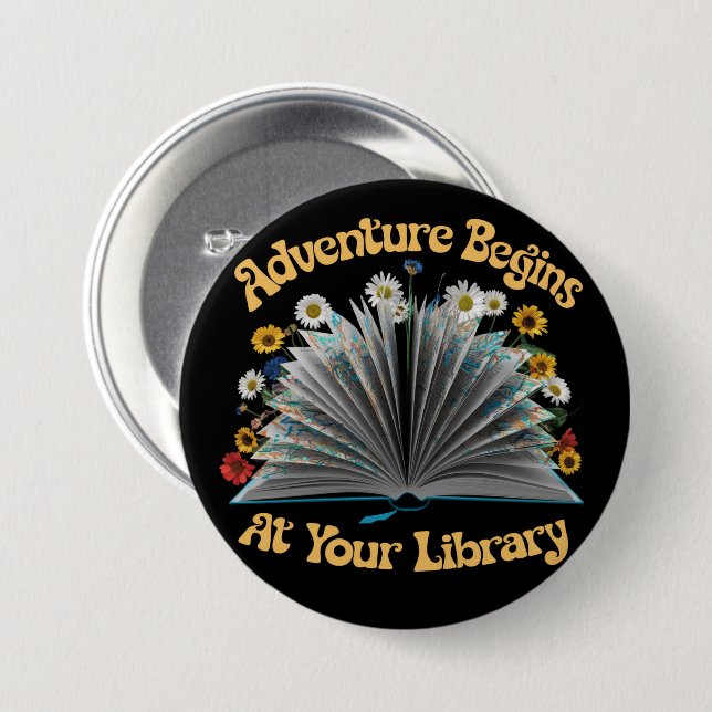 Adventure Begins At Your Library Summer Reading  7.5 Cm Round Badge (Front & Back)