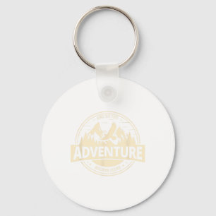 Adventure Begins Here Mountains Climbing Camping B Key Ring
