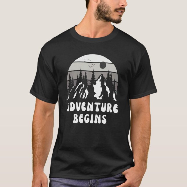 Adventure Begins Mountain Nature Hiking Travel Roa T-Shirt (Front)