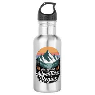 adventure begins water bottles -hiking & camping
