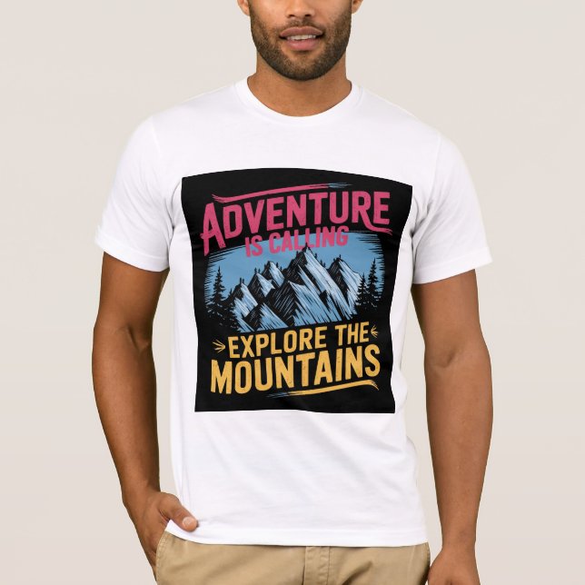 Adventure Explore the Mountains Design T-Shirt (Front)