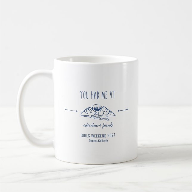 Adventure + Friends Girls Weekend Getaway Custom Coffee Mug (Left)