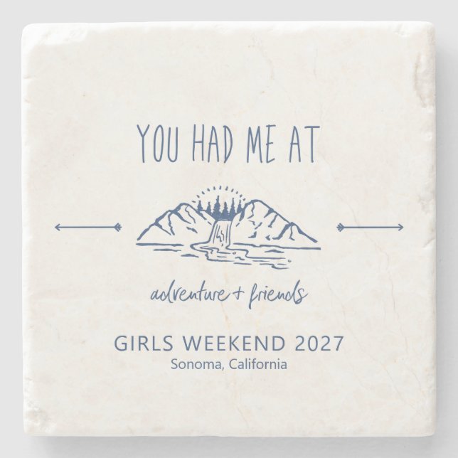 Adventure + Friends Girls Weekend Getaway Custom Stone Coaster (Front)