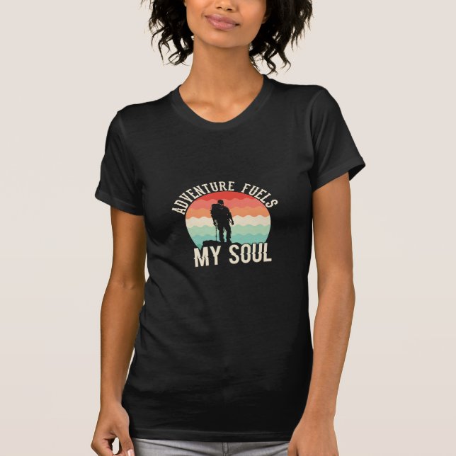 Adventure Fuels My Soul – Wander, Explore, Repeat T-Shirt (Front)