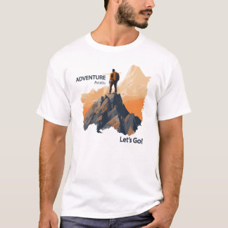 Adventure Hiking, Adventure Awaits, Let’s Go! T-Shirt