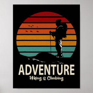 Adventure Hiking And Climbing Poster