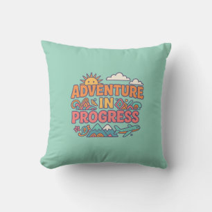 Adventure in Progress Throw Pillow