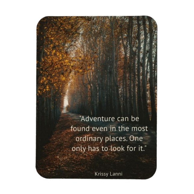 Adventure in the ordinary inspirational magnet (Vertical)