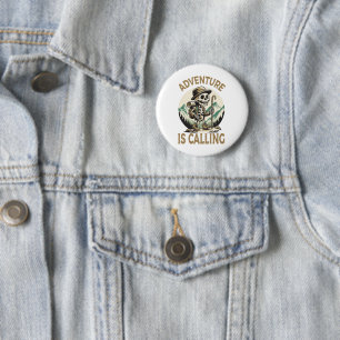 Adventure is calling 6 cm round badge