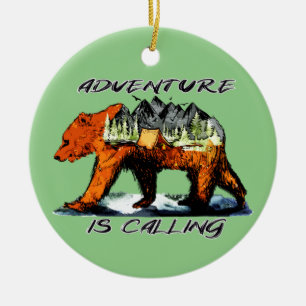 Adventure Is Calling - Bear Camping Woods Mountain Ceramic Ornament