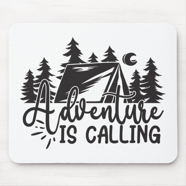 Adventure Is Calling Mouse Pad (Front)