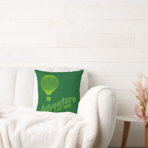 Adventure is out there 2 cushion