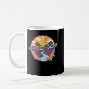 adventure is out there coffee mug