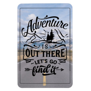 Adventure Is Out There Magnet