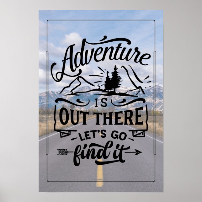 Adventure is Out There Poster (Front)