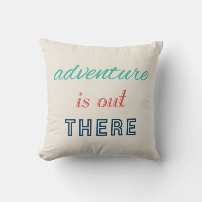Adventure Is Out There Typography Cushion (Front)