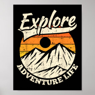 Adventure Life Travel Mountain Hiking Mountaineer Poster