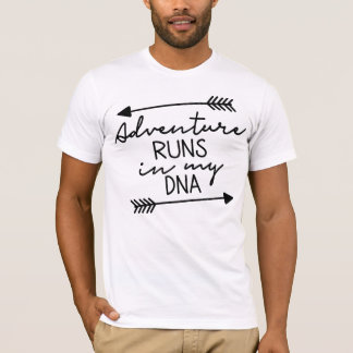 Adventure Runs in My DNA Quote Design Outdoor art T-Shirt