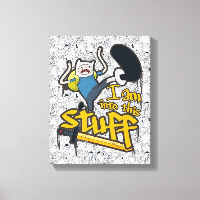 Adventure Time | Finn "I Am Into This Stuff" Canvas Print (Front)