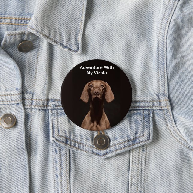 Adventure With My Vizsla 7.5 Cm Round Badge (In Situ)