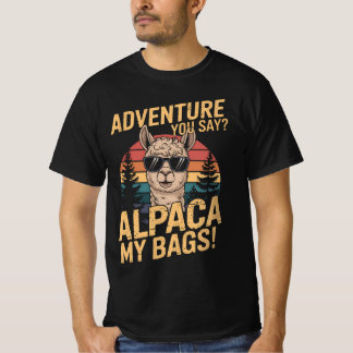 Adventure You Say? Alpaca My Bags Vintage Funny  T-Shirt