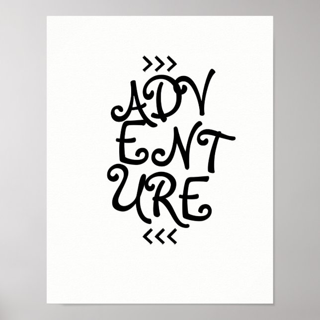 adventurer typography quote poster black and white (Front)