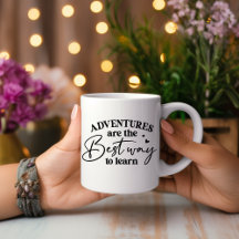 Adventures Are The Best Way... Motivational Mug
