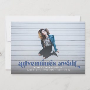 Adventures Await (Blue) Graduation Invitation